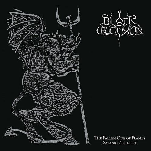 BLACK CRUCIFIXION The Fallen One Of Flames / Satanic Zeitgeist” LP + Booklet
