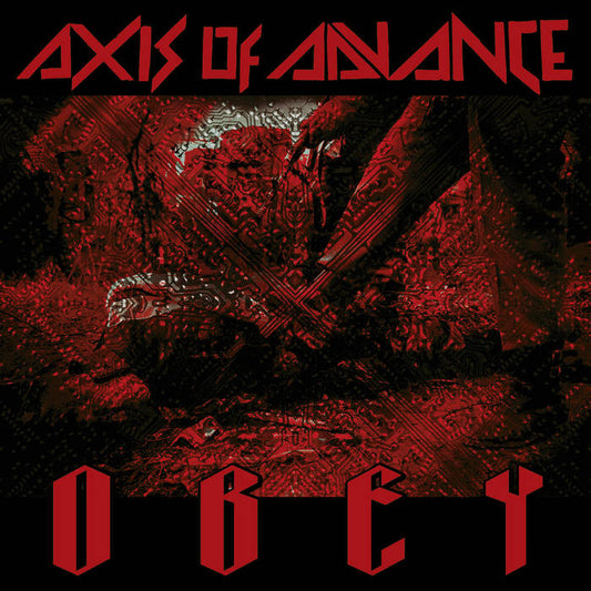 AXIS OF ADVANCE - Obey 2021 (Re-issue) - Ltd Gatefold LP (Black Vinyl)