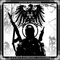 Satanic Warmaster - Black Metal Commando/Gas Chamber CD