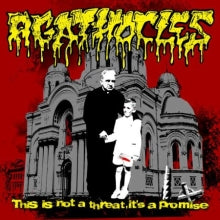 Agathocles - This Is Not A Threat, It's A Promise CD