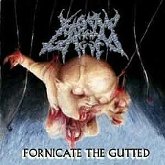 Bound & Gagged - Fornicate the Gutted CD