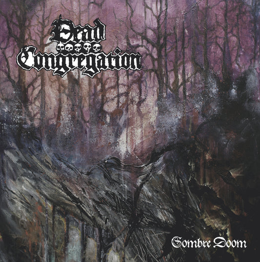 DEAD CONGREGATION - Sombre Doom EP
