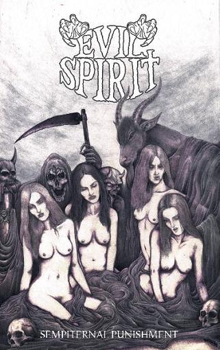 Evil Spirit - Sempiternal Punishment 7"