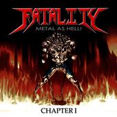 Fatality - Metal As Hell!: Chapter I