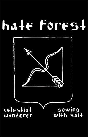 HATE FOREST Celestial Wanderer / Sowing with Salt Cassette
