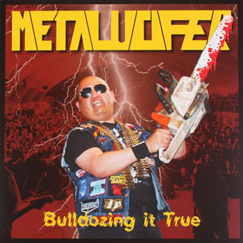 METALUCIFER - Bulldozing it True CD / DVD