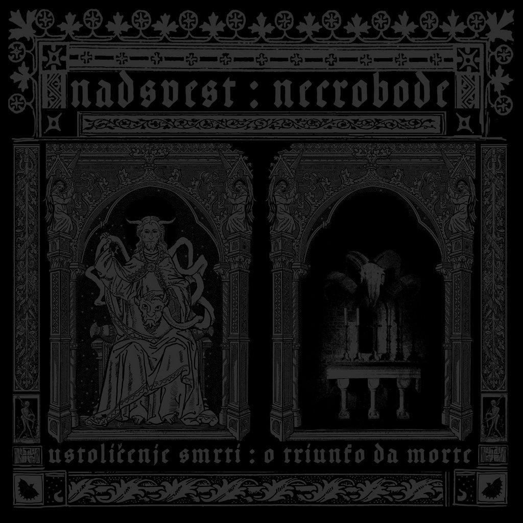 Necrobode / Nadsvest - Ustoličenje smrti / O triunfo da morte Split LP