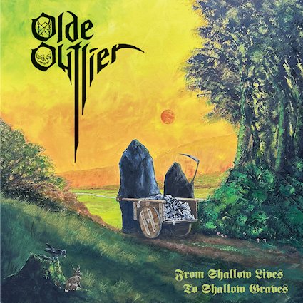 OLDE OUTLIER From Shallow Lives to Shallow Graves LP