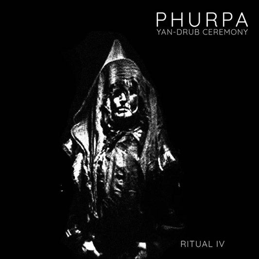 PHURPA Yan-Drub Ceremony/Ritual IV CD Digipak