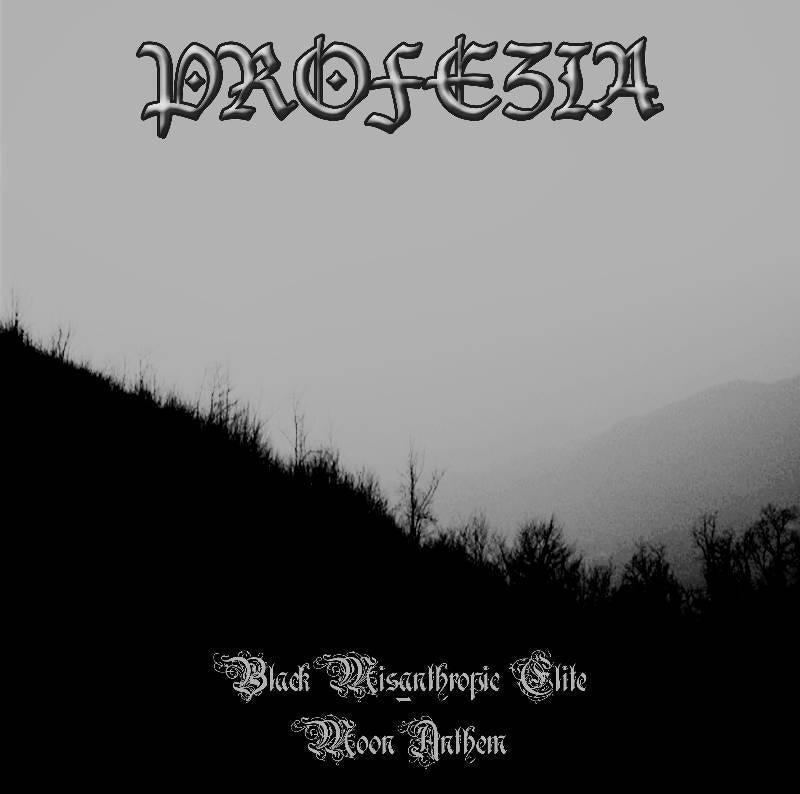 Profezia - Black Misanthropic Elite - Moon anthem