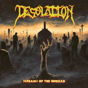 Desolation “Screams of the Undead” LP