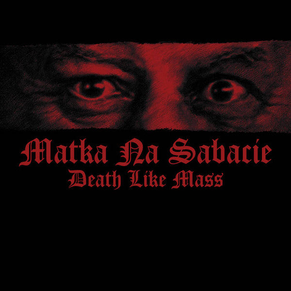 Death Like Mass “Matka Na Sabacie” MCD Digipak