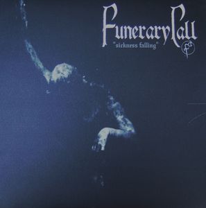 Funerary Call – Sickness Falling LP