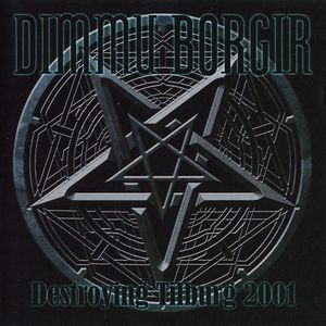 Dimmu Borgir - Destroying Tilburg 2001 CD