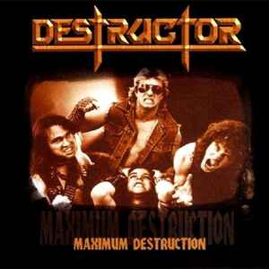 Destructor 'Maximum Destruction' CD