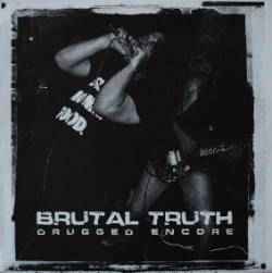 Brutal Truth - For Drug Crazed Grind Freaks Only! CD