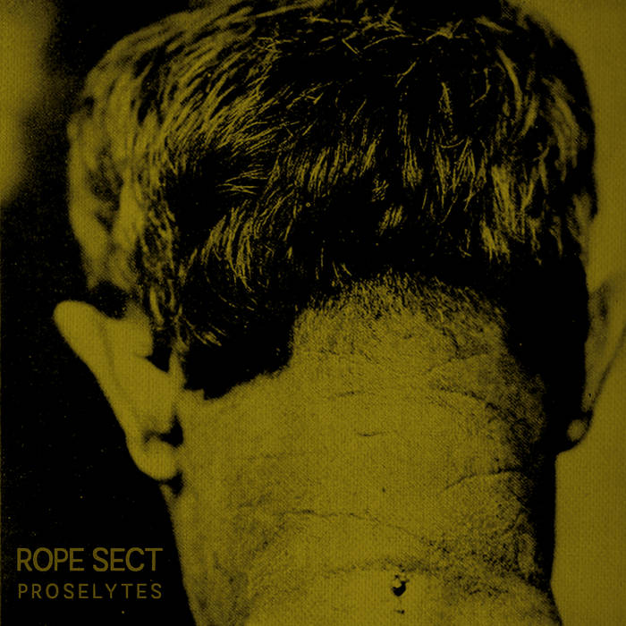 ROPE SECT Proselytes 7"