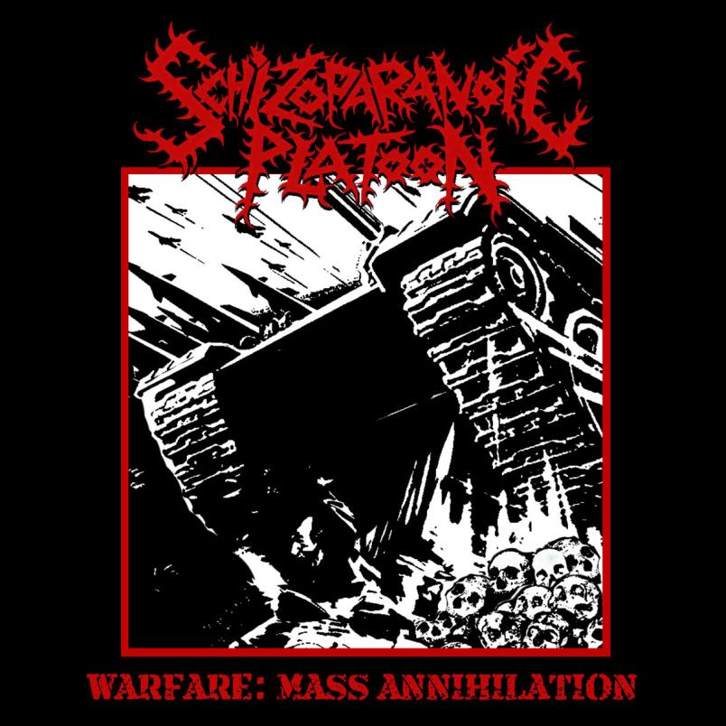 SCHIZOPARANOIC PLATOON Warfare: Mass Annihilation CD