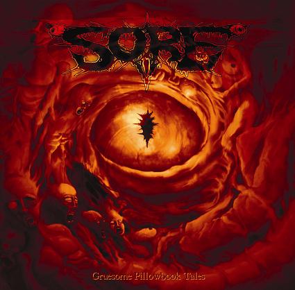 Sore - Gruesome Pillowbook Tales CD