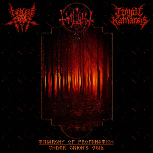 TWILIGHT / FACELESS GOD / TEMPLE OF KATHARSIS Triarchy of Profanation: Under Orion's Veil CD Digipak