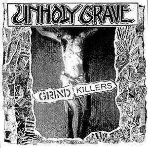Unholy Grave - Grind Killers CD