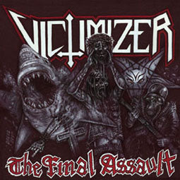 Victimizer (Dnk) - The Final Assault CD