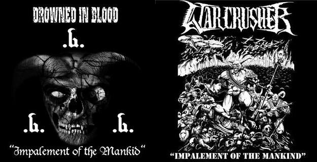 Warcrusher/Drowned In Blood - Impalement Of The Mankind split CD