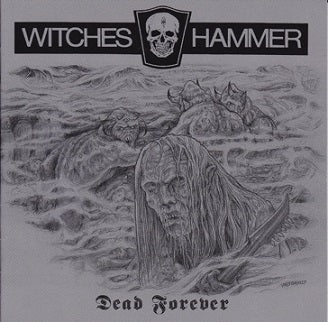 Witches Hammer - Dead Forever CD