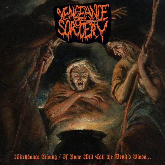 VENGEANCE SORCERY Witchdance Rising / If None Will Call the Devil's Blood... LP