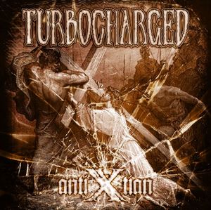 Turbocharged - AntiXtian CD