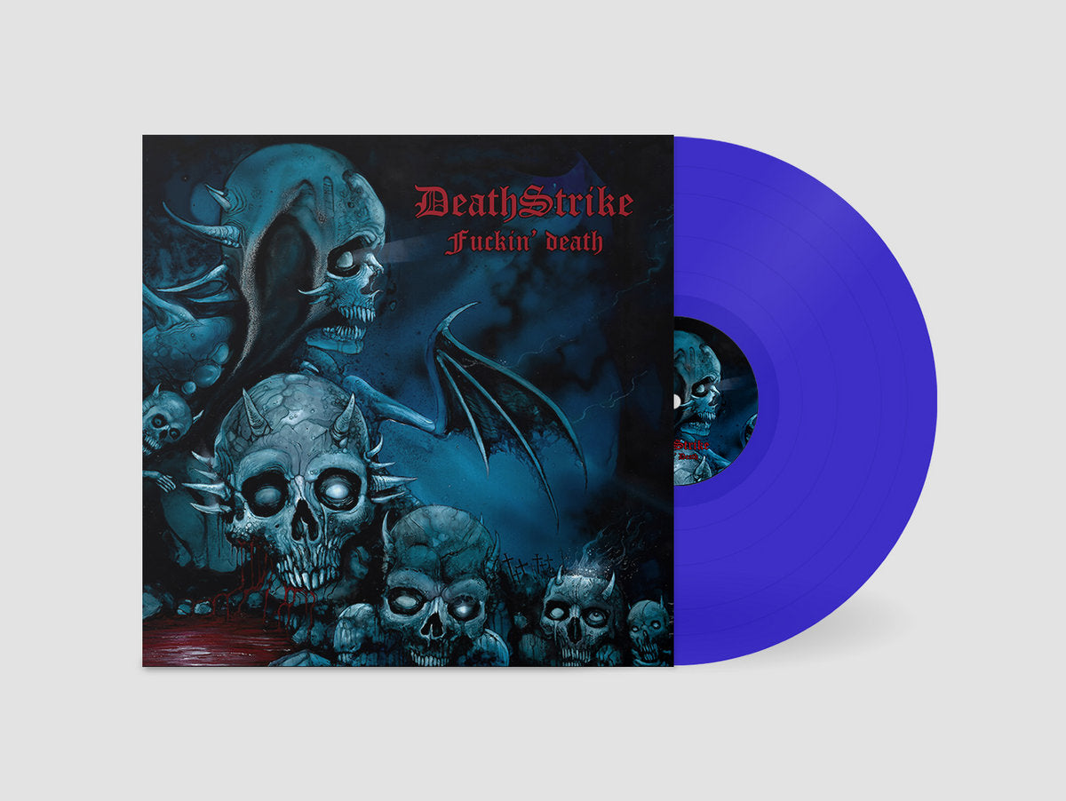 DEATHSTRIKE Fuckin' Death MLP