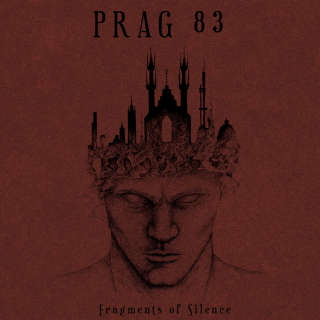 PRAG 83 - Fragments of Silence CD