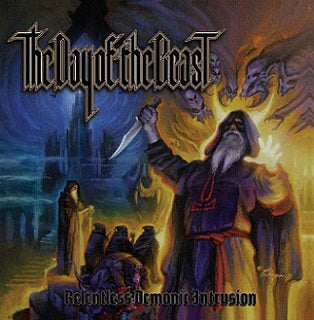The Day Of The Beast - Relentless Demonic Intrusion CD
