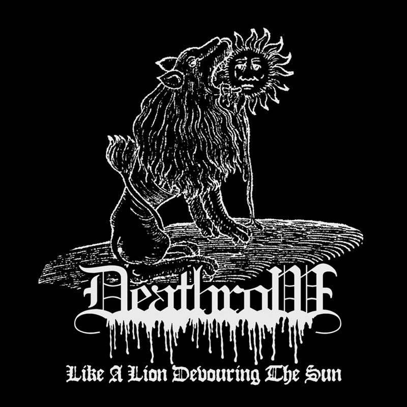 Deathrow - Like A Lion Devouring the Sun EP