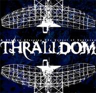 Thralldom - A Shaman Steering the vessel of vastness CD Digipack