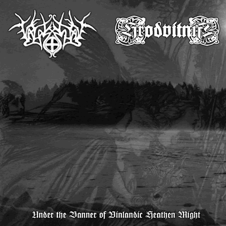 Valaskjalf/Hrodvitnir - Under The Banner of Vinlandic Heathen Mi